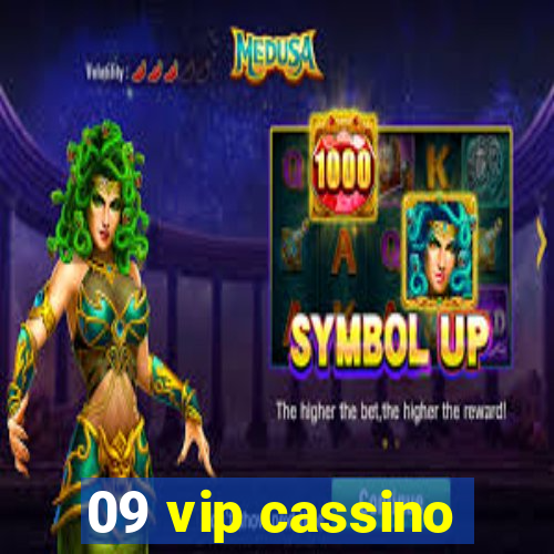 09 vip cassino